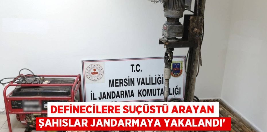 DEFİNECİLERE SUÇÜSTÜ ARAYAN ŞAHISLAR JANDARMAYA YAKALANDI”